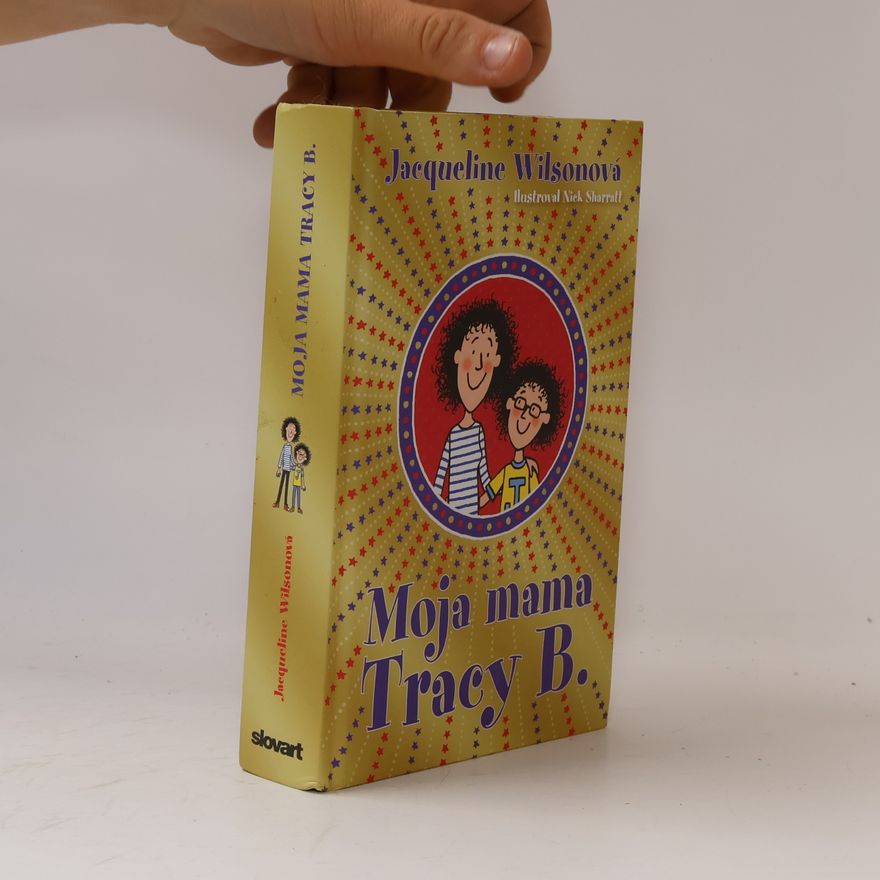 Jacqueline Wilson Moja mama Tracy B.