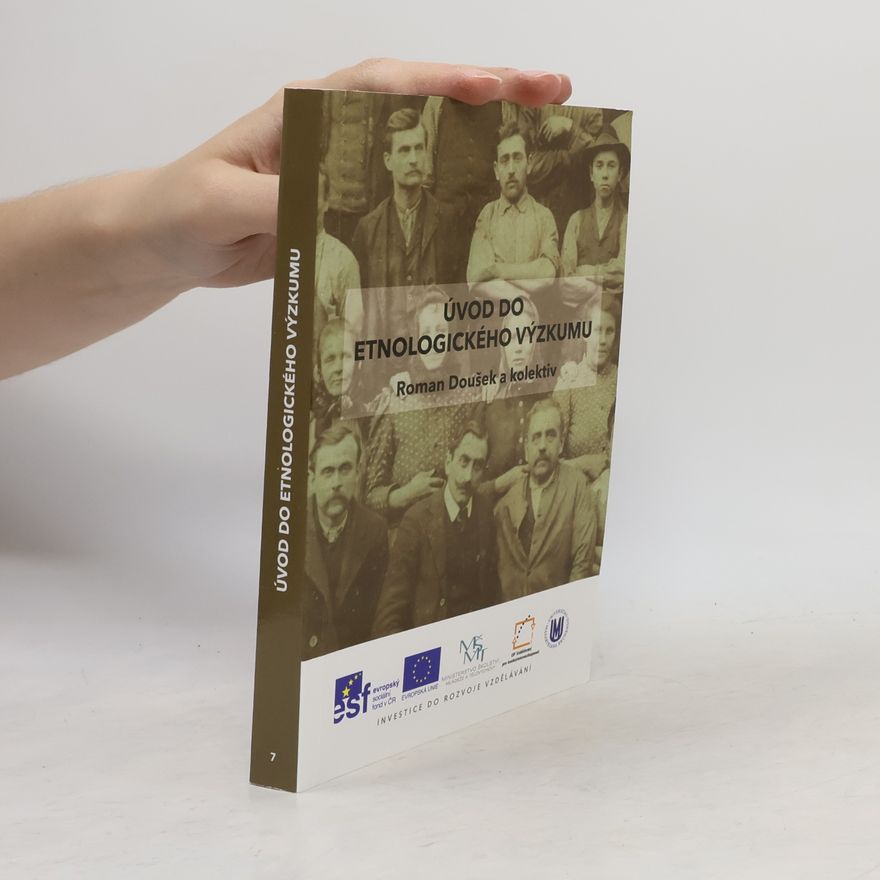 Roman Doušek Úvod do etnologického výzkumu