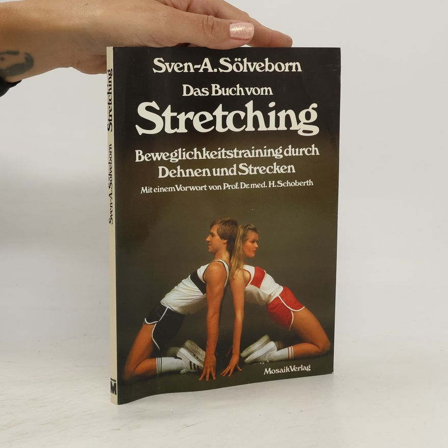 Sven-A. Sölveborn Das Buch vom Stretching