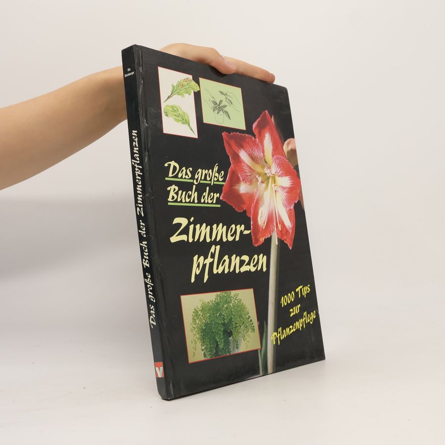 Claudia Wolfrath Das große Buch der Zimmerpflanzen