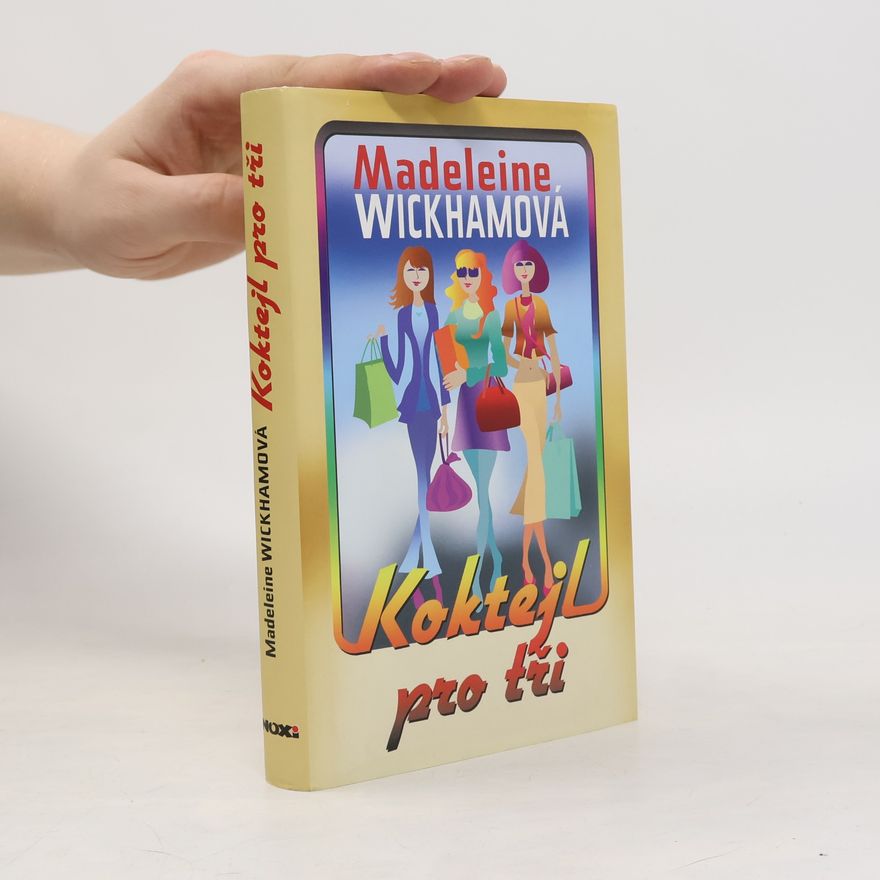 Sophie Kinsella Koktejl pro tři