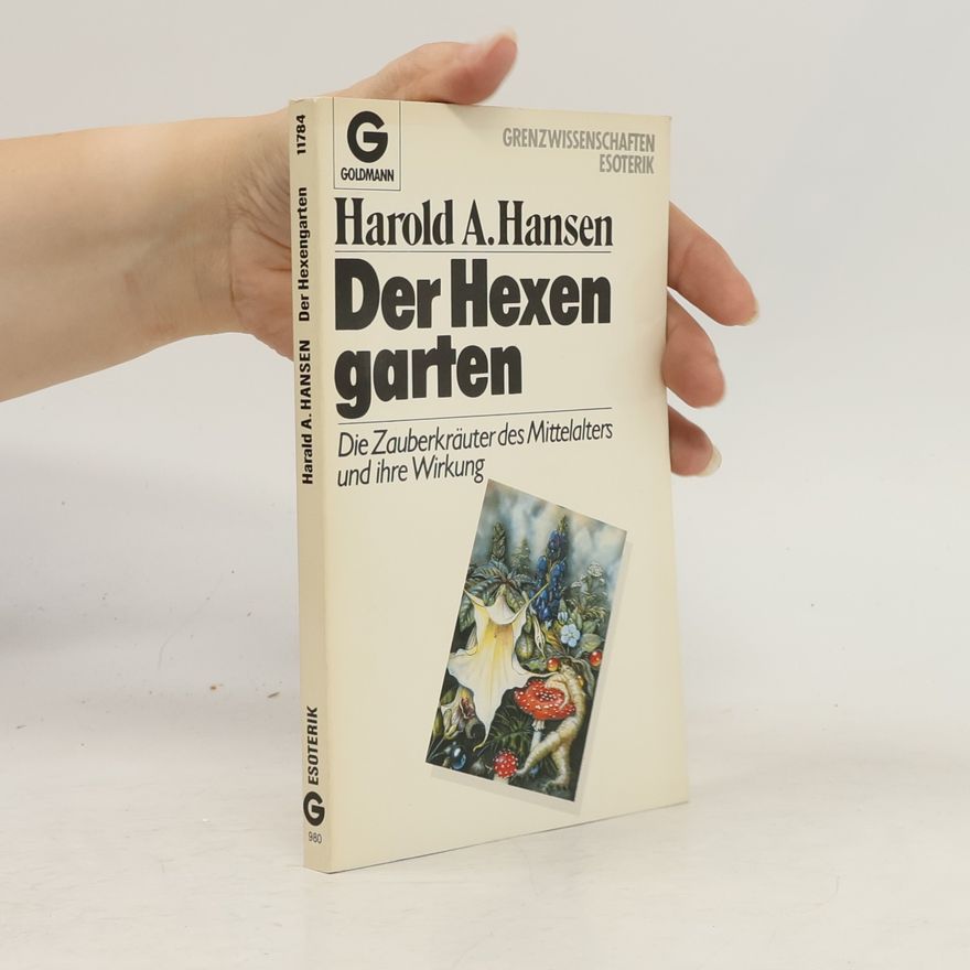 Harold A. Hansen Der Hexengarten