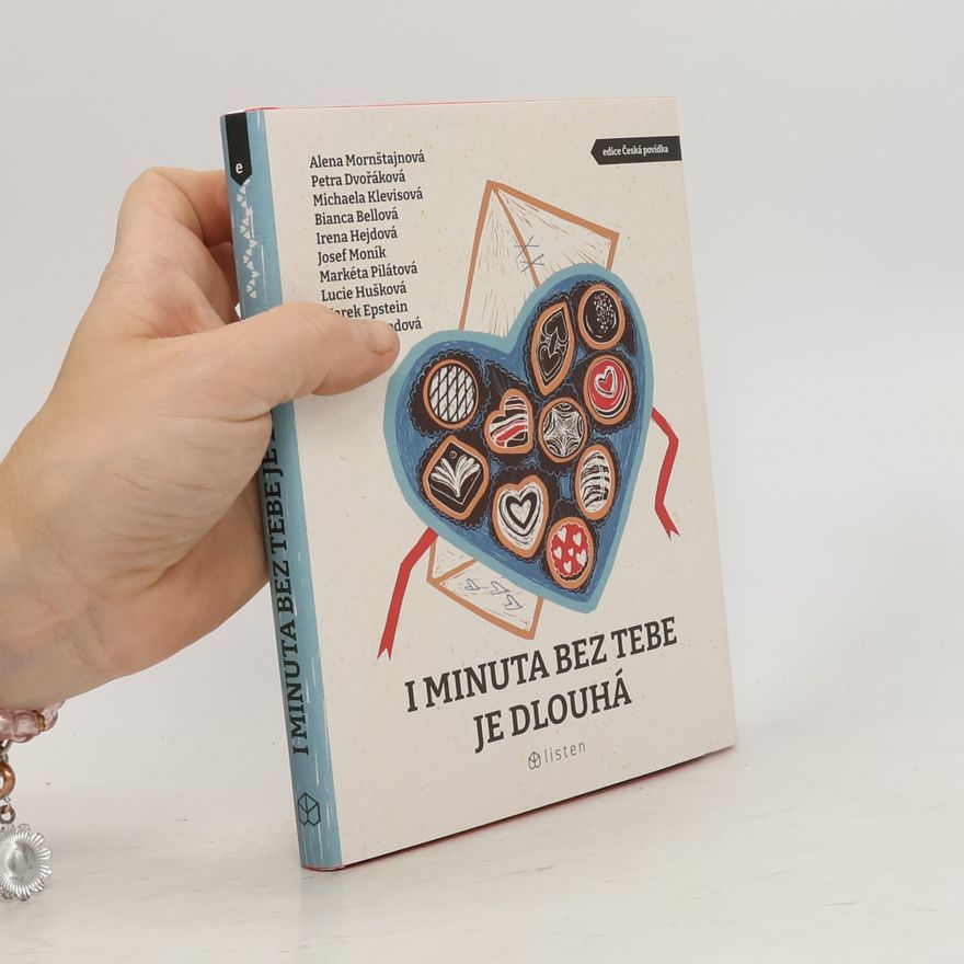 Autorenkollektiv I minuta bez tebe je dlouhá