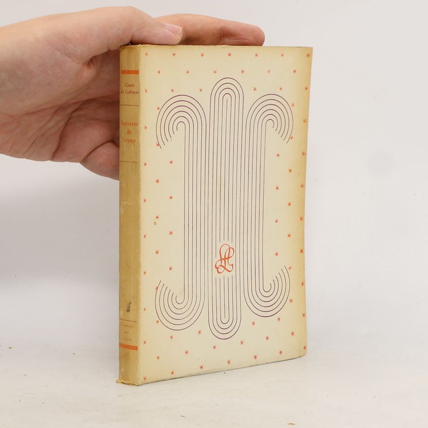 Comte de Gobineau Souvenirs de voyage
