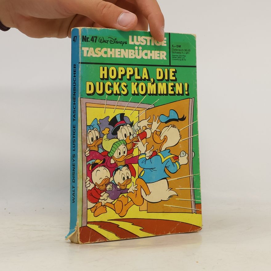 Various authors Lustige Taschenbücher 47. Hoppla, die Ducks kommen!