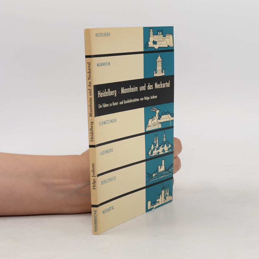 Autorenkollektiv Heidelberg. Mannheim und das Neckartal