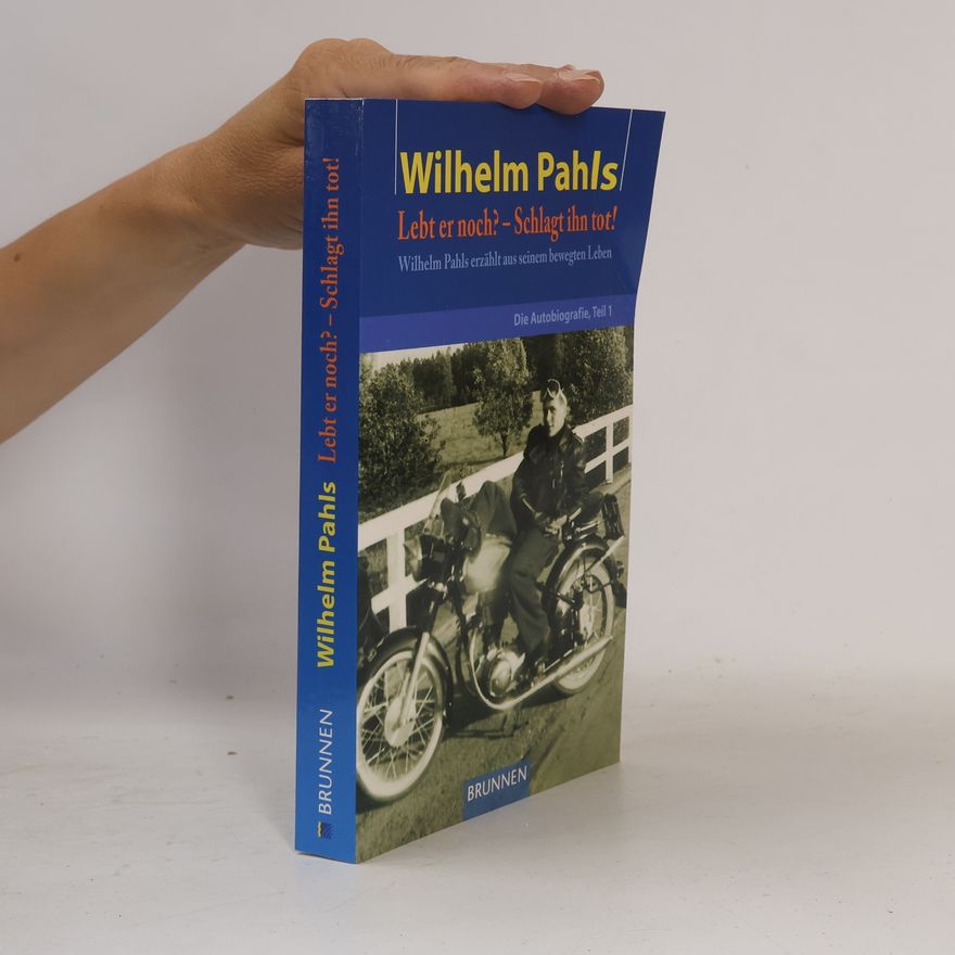 Wilhelm Pahls Die Autobiographie 1
