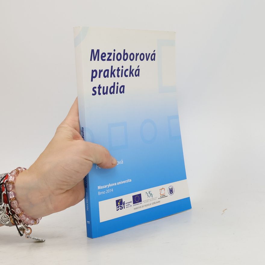 Petra Mertová Mezioborová praktická studia