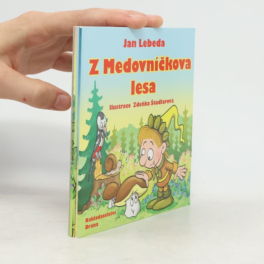 Jan Lebeda Z Medovníčkova lesa