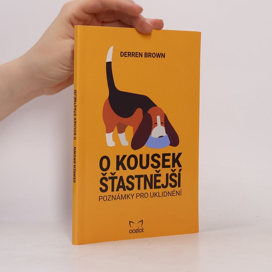 Derren Brown O kousek šťastnější