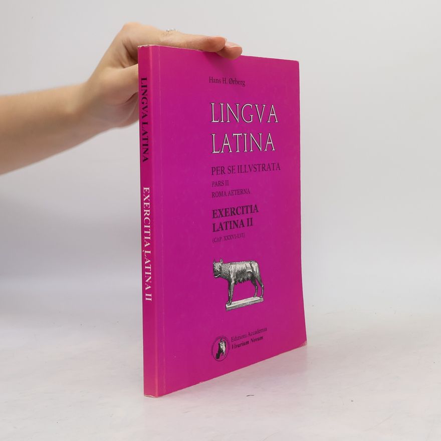 Hans Ørberg Lingva Latina per se Illustrata - 2: Exercitia Latina II