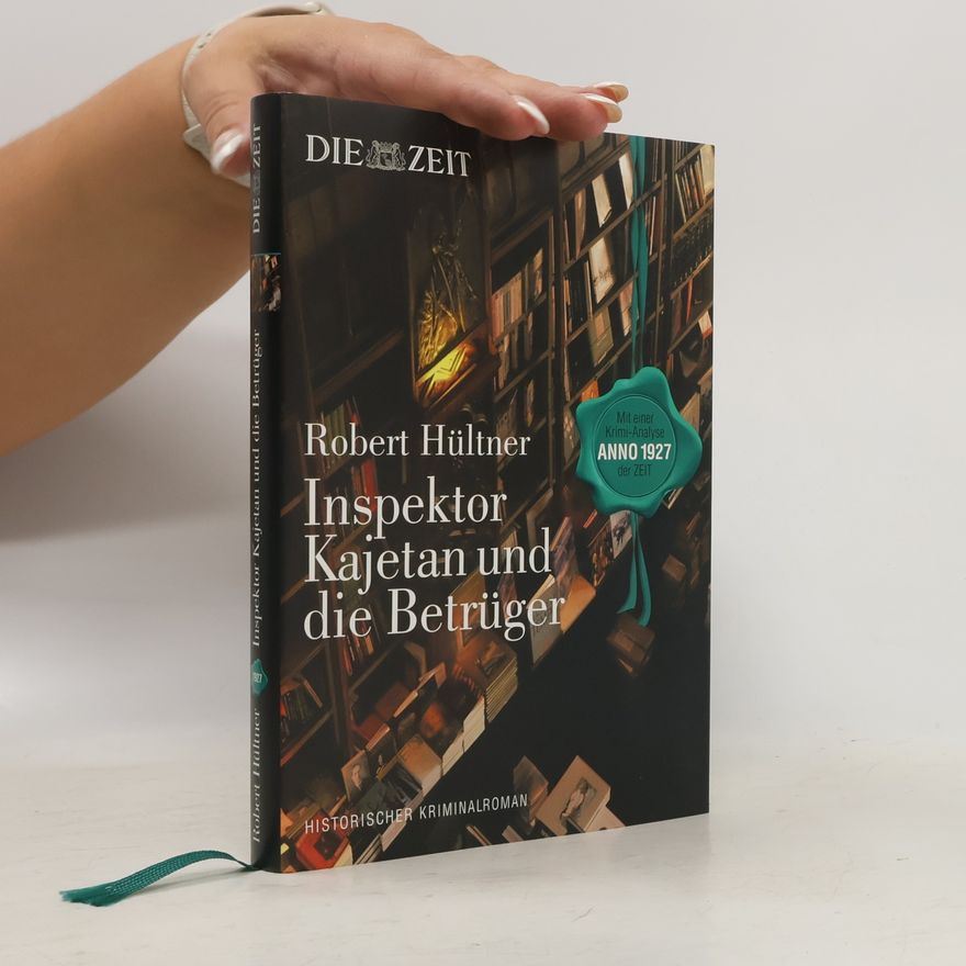Robert Hültner Inspektor Kajetan und die Betrüger