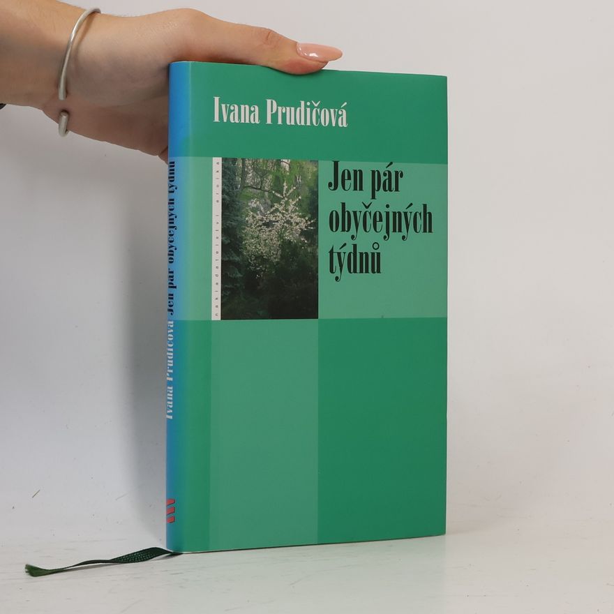 Ivana Prudičová Jen pár obyčejných týdnů