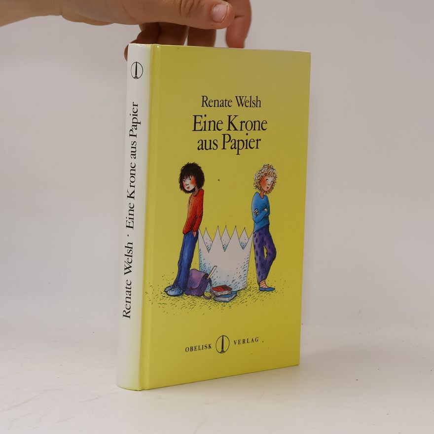 Renate Welsh Eine Krone aus Papier
