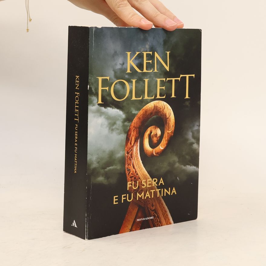Ken Follett Fu sera e fu mattina