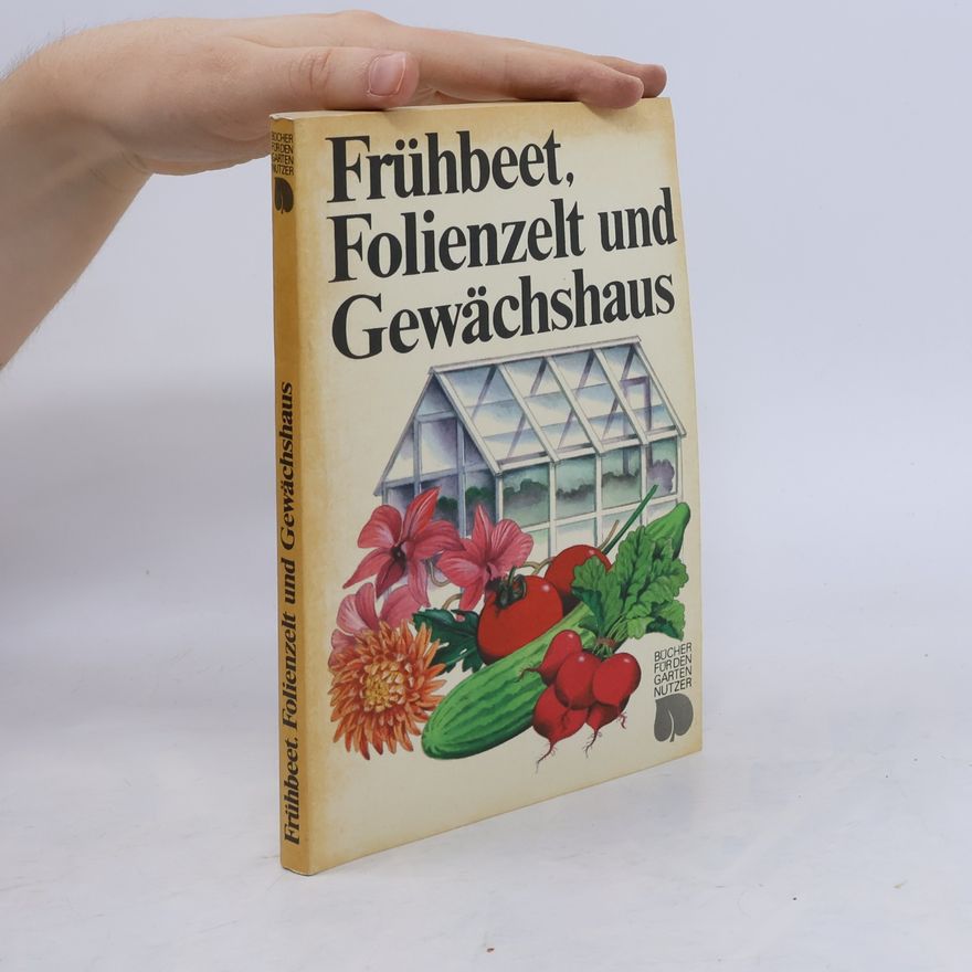 Armin Lutz Frühbeet, Folienzelt und Gewächshaus