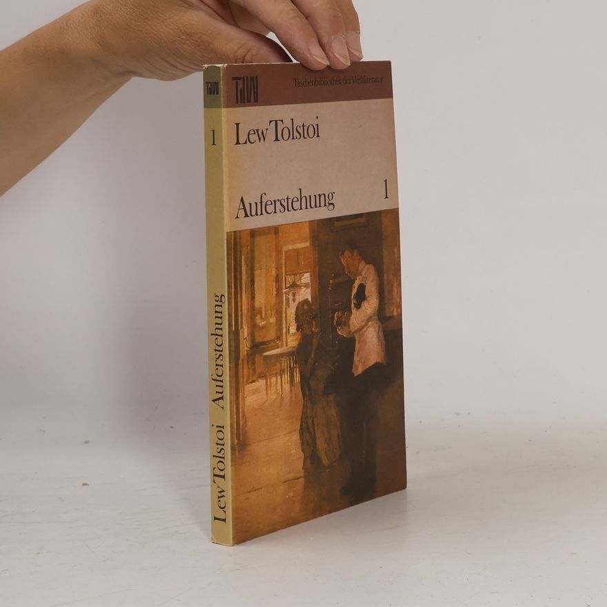 Lew Nikolajewitsch Tolstoi Auferstehung 1