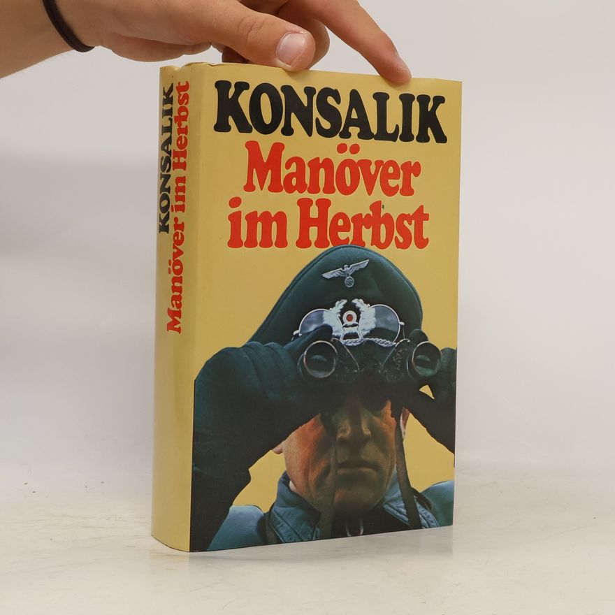 Heinz Günther Konsalik Manöver im Herbst