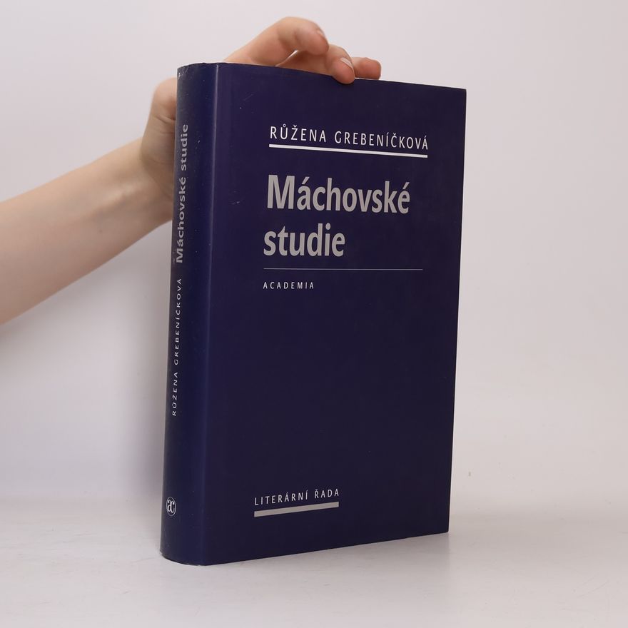 Růžena Grebeníčková Máchovské studie