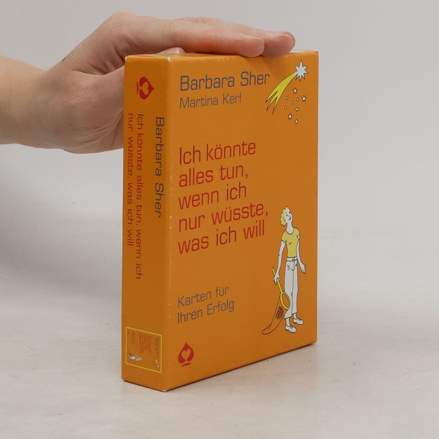 Barbara Sher Ich könnte alles tun, wenn ich nur wüsste, was ich will