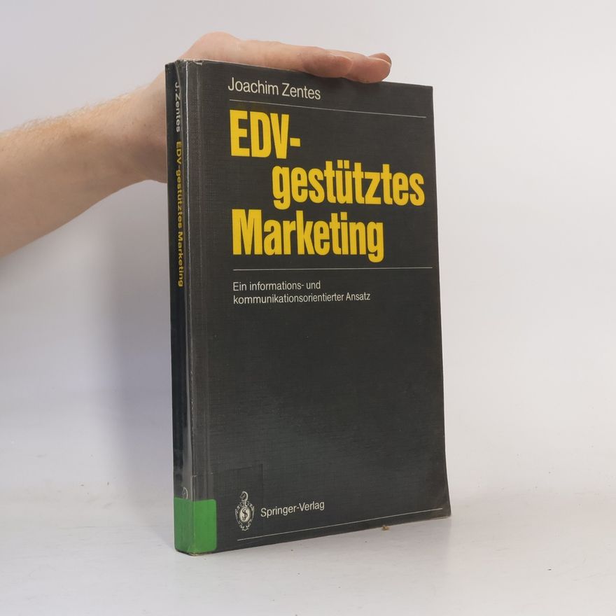 Joachim Zentes EDV-gestütztes Marketing
