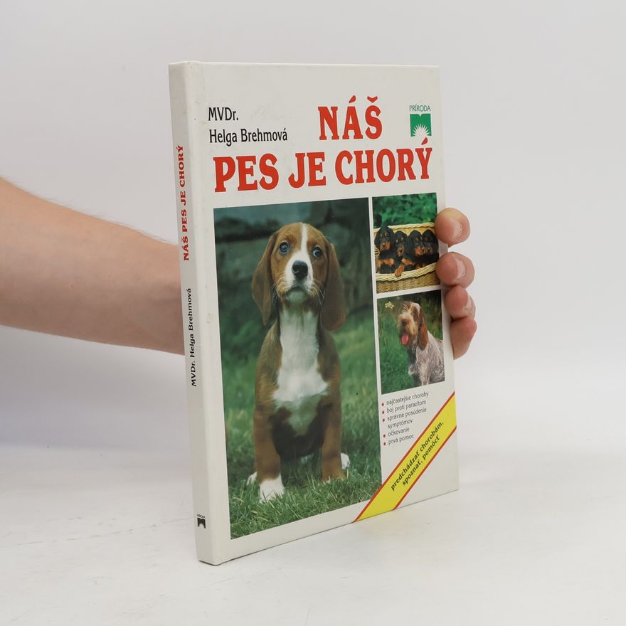 Helga Brehm Náš pes je chorý