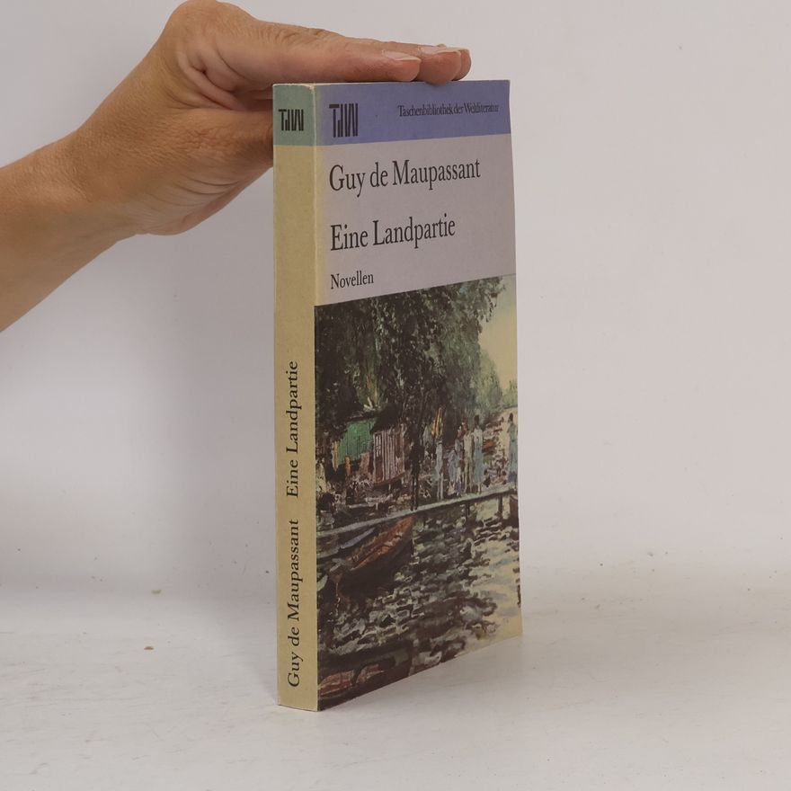 Guy de Maupassant Eine Landpartie
