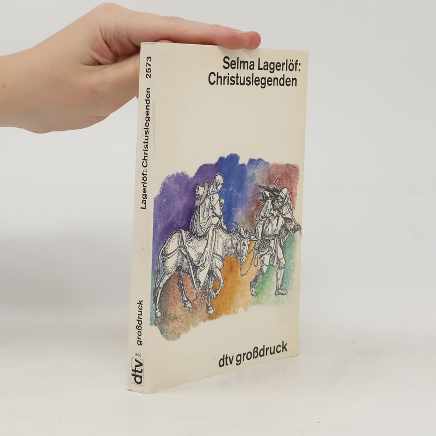 Selma Lagerlöf Christuslegenden