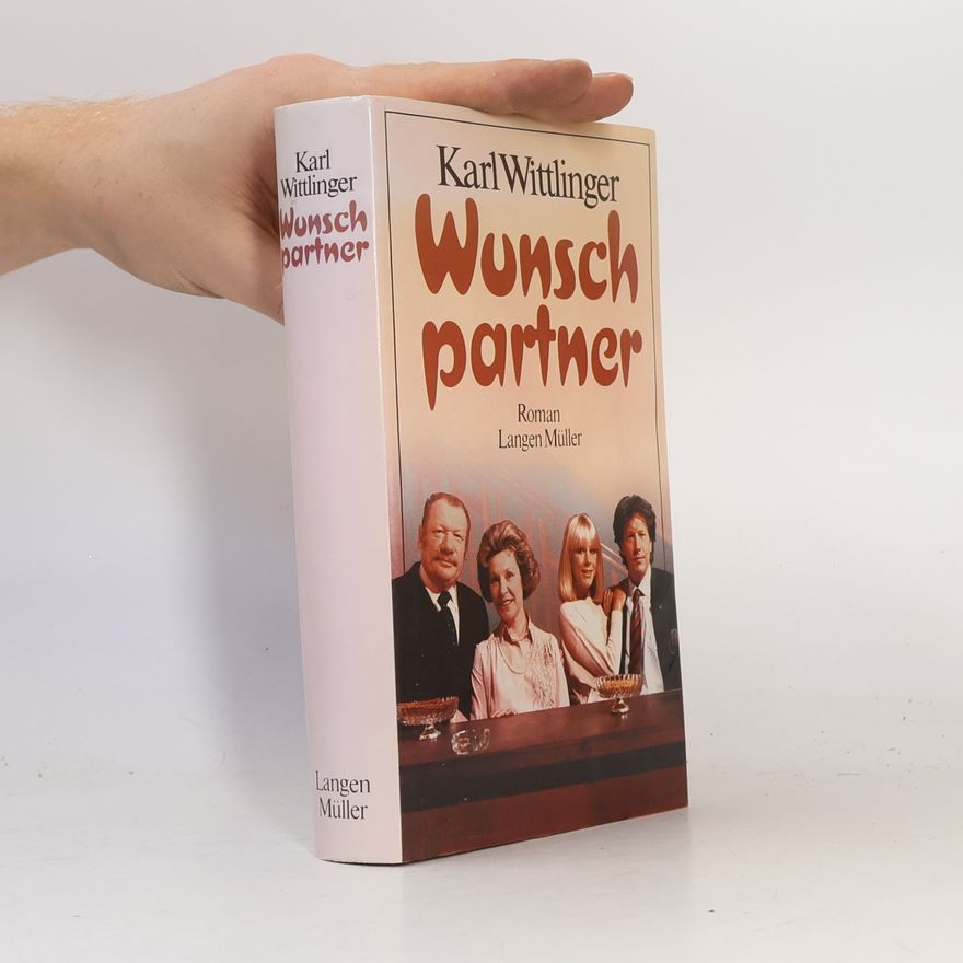 Karl Wittlinger Wunsch partner