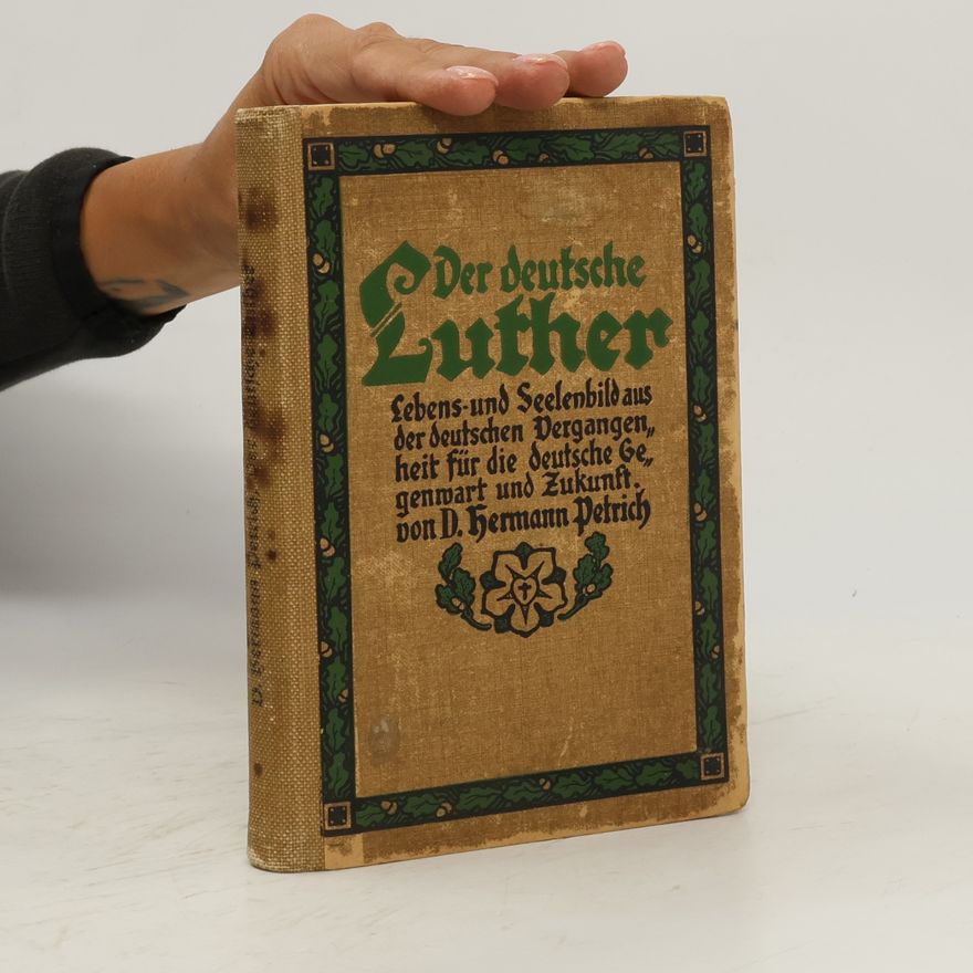 Hermann Petrich Der deutsche Luther
