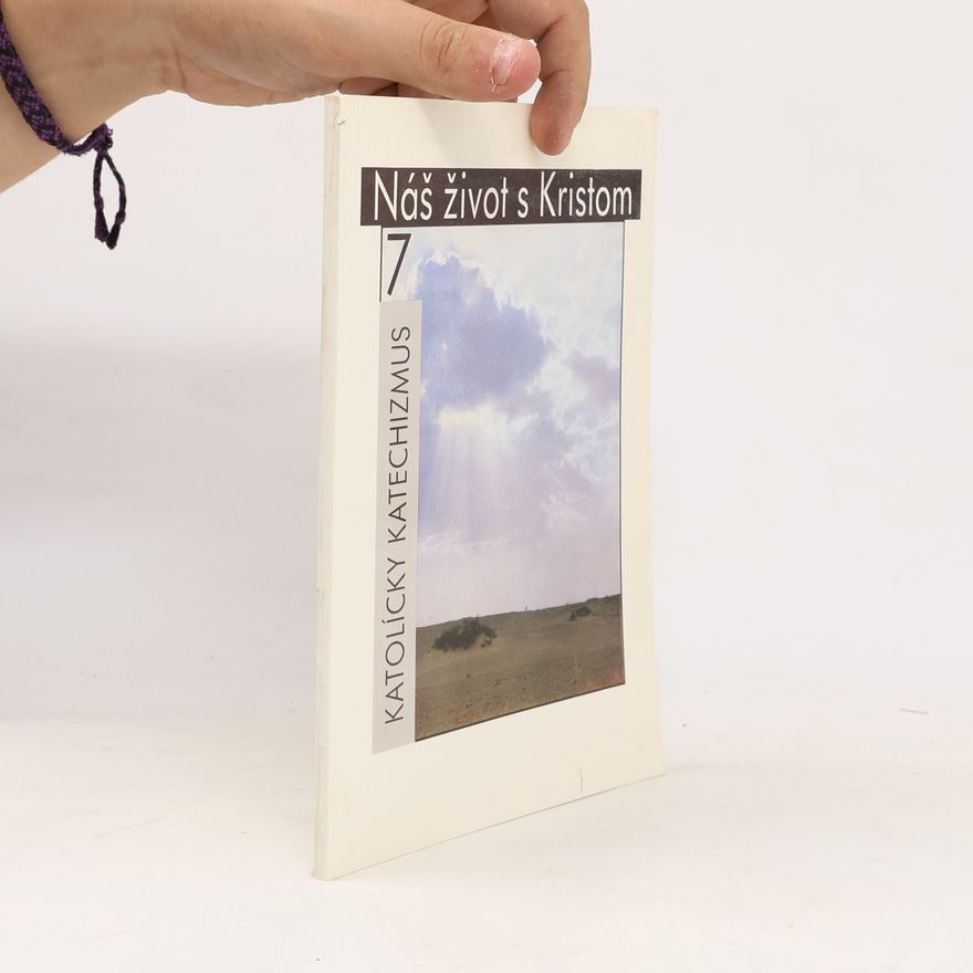 Autorenkollektiv Náš život s Kristom 7