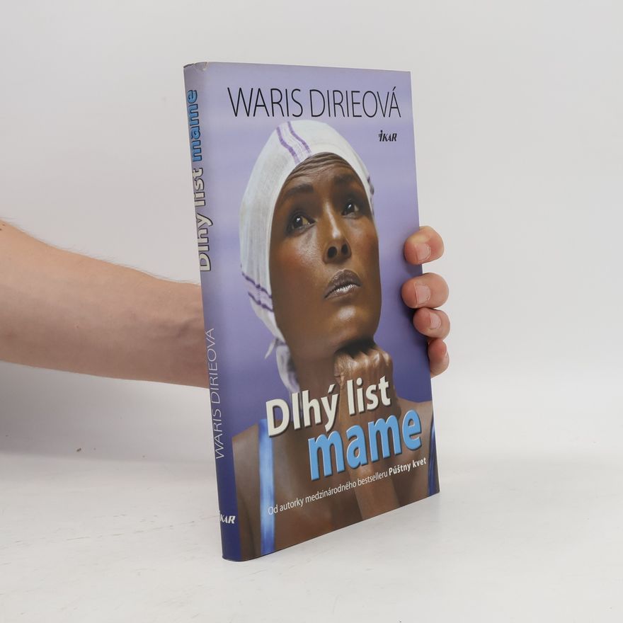 Waris Dirie Dlhý list mame