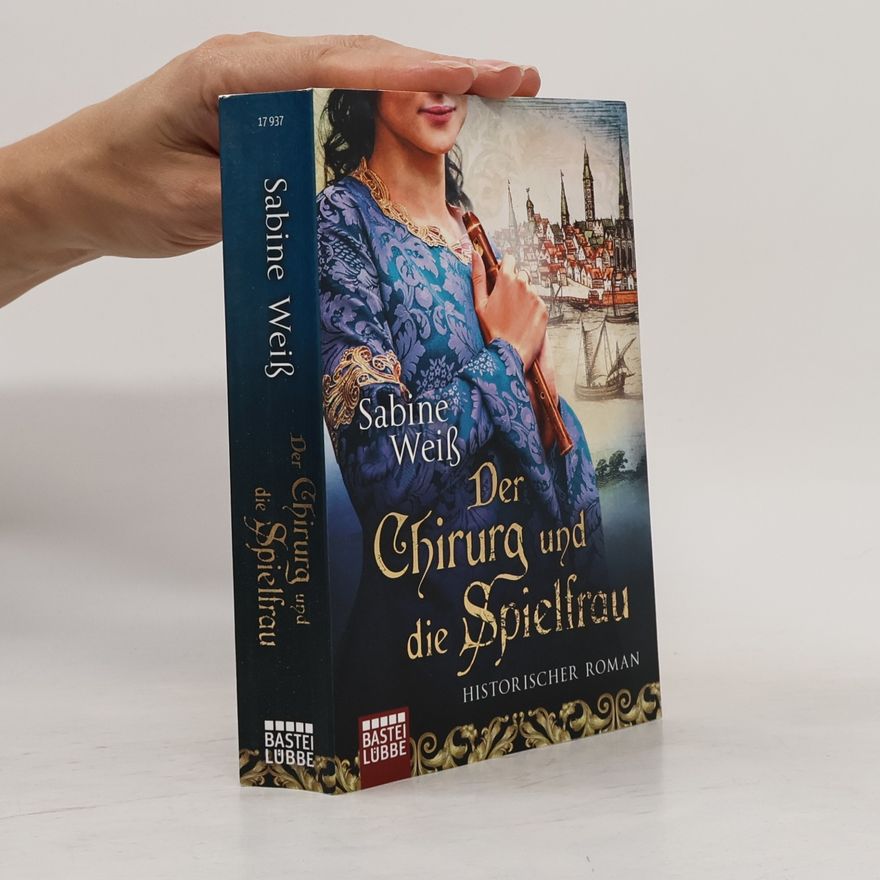 Sabine Weiß Der Chirurg und die Spielfrau