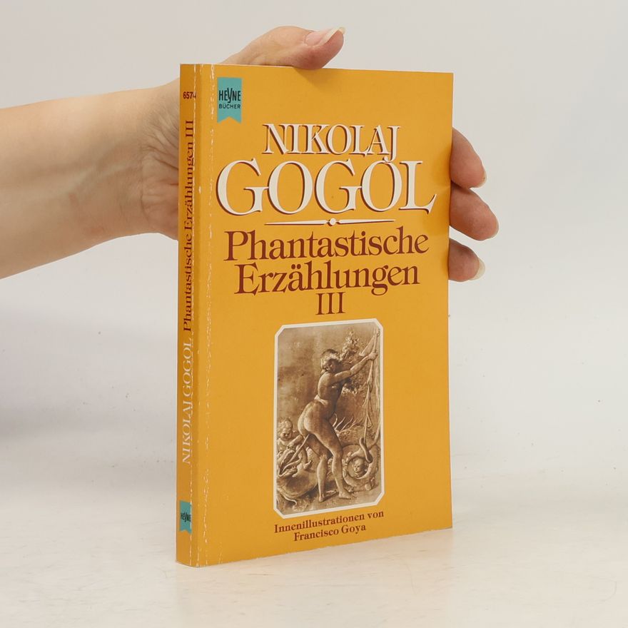 Francisco José de Goya y Lucientes Phantastische Erzählungen.