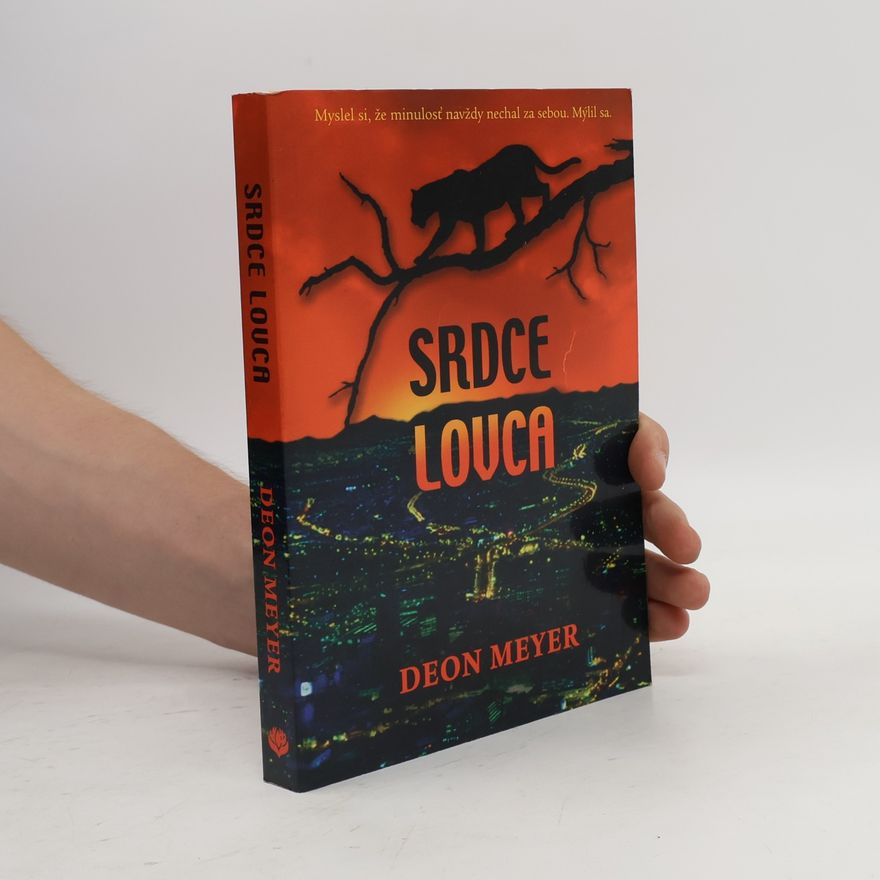 Deon Meyer Srdce lovca