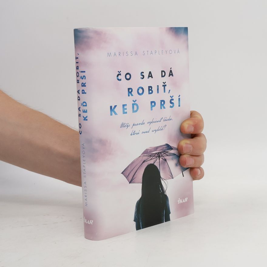 Marissa Stapley Čo sa dá robiť, keď prší