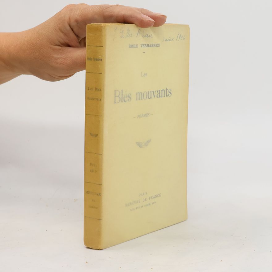 Emile Verhaeren Les Blés mouvants