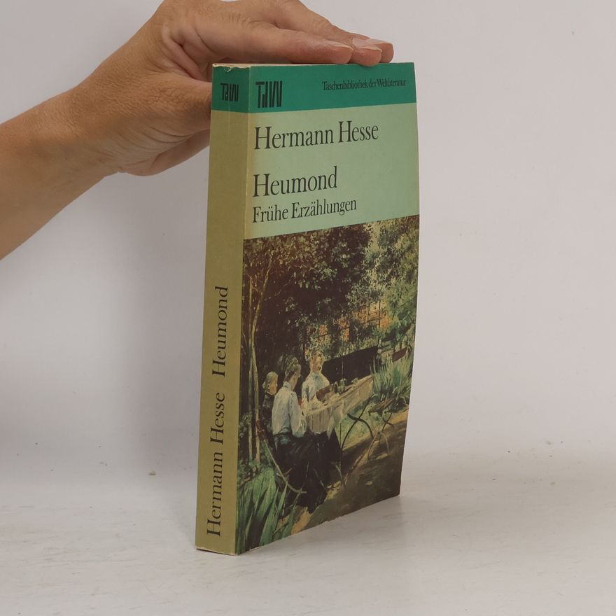 Hermann Hesse Heumond: Frühe Erzählungen