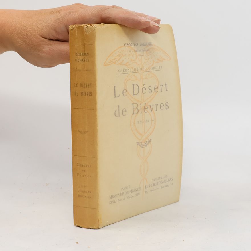 Georges Duhamel Le Désert de Bièvres