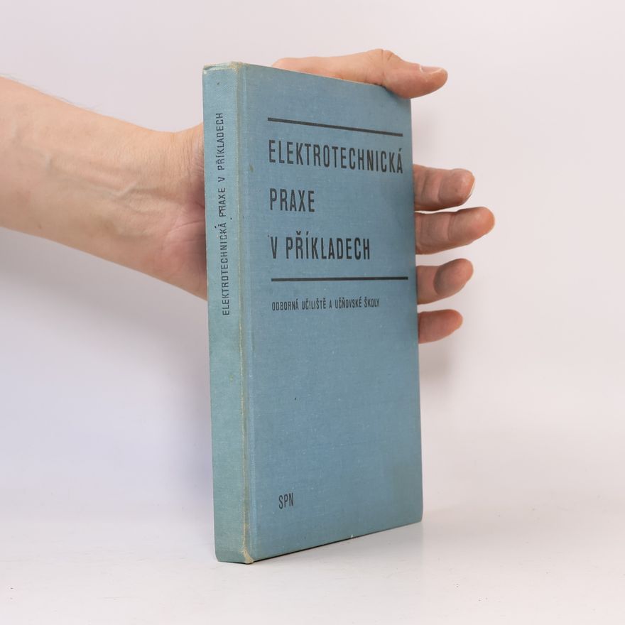 Josef Novotný Elektrotechnická praxe v příkladech