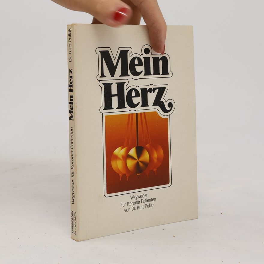 Kurt Pollak Mein Herz