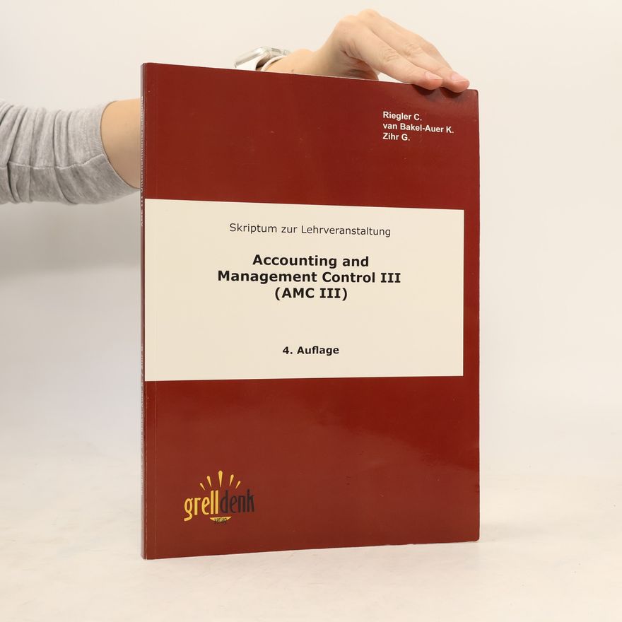 C. Riegler Accounting and Management Control III (AMC III)