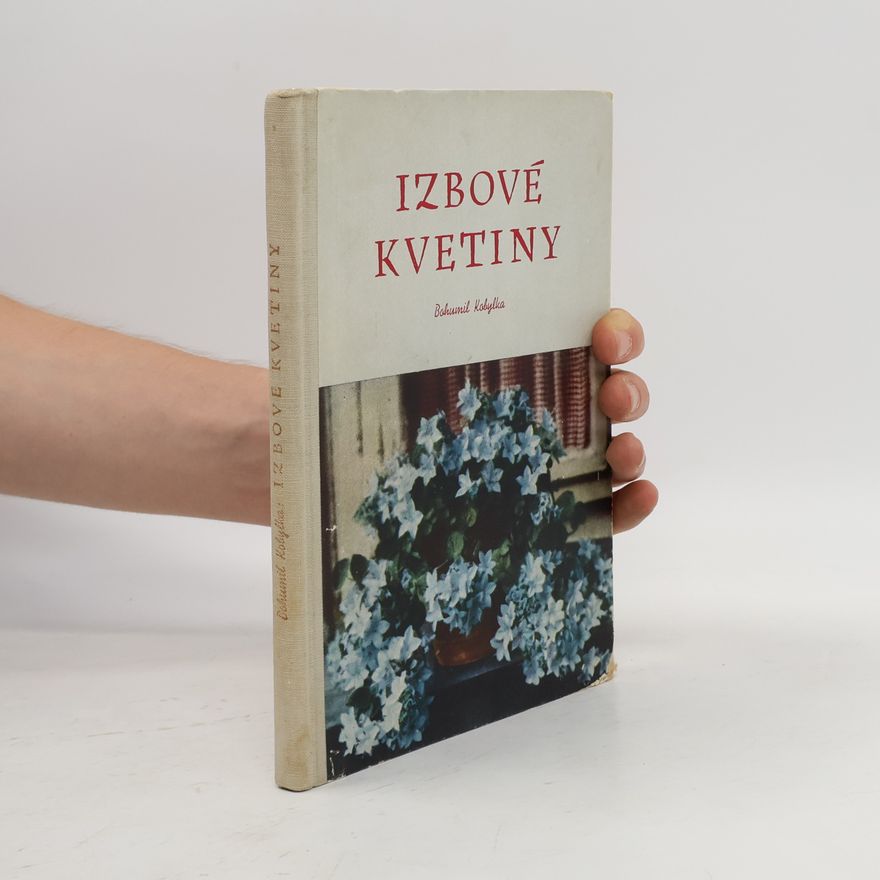 Bohumil Kobylka Izbové kvetiny