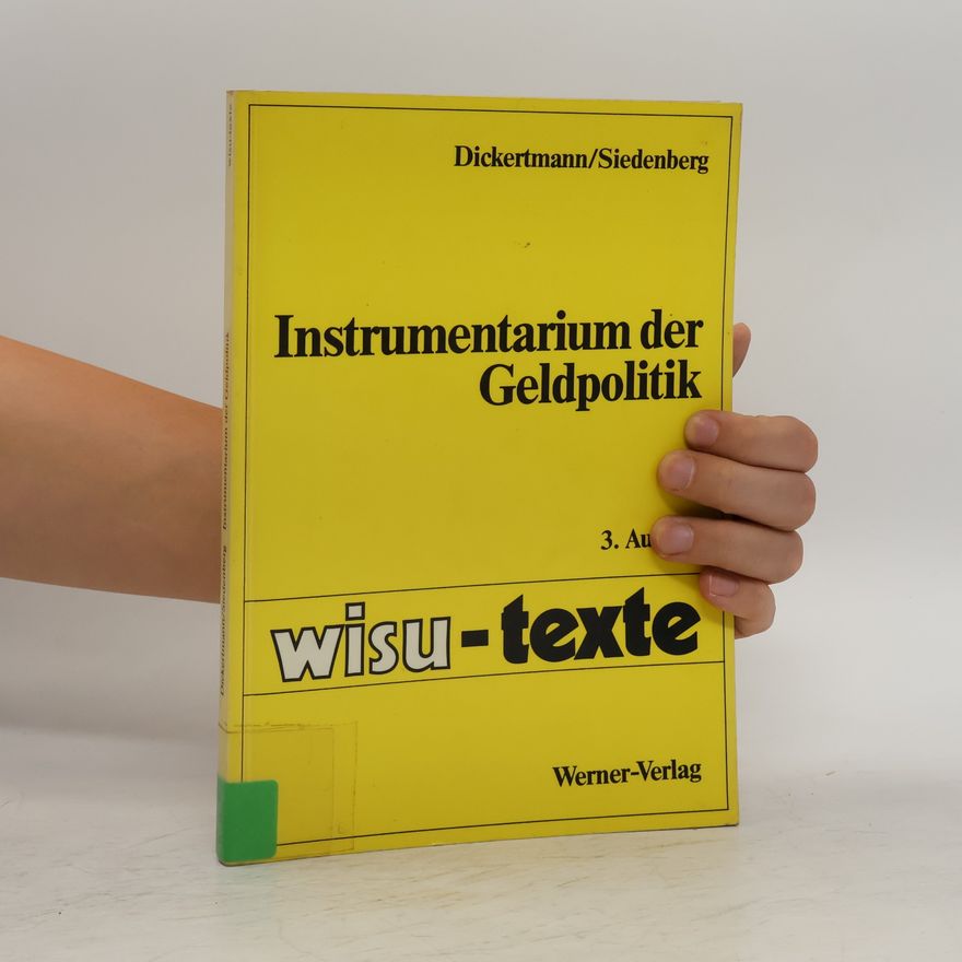 Axel Siedenberg Wisu-Texte: Instrumentarium der Geldpolitik - 3. Auflage