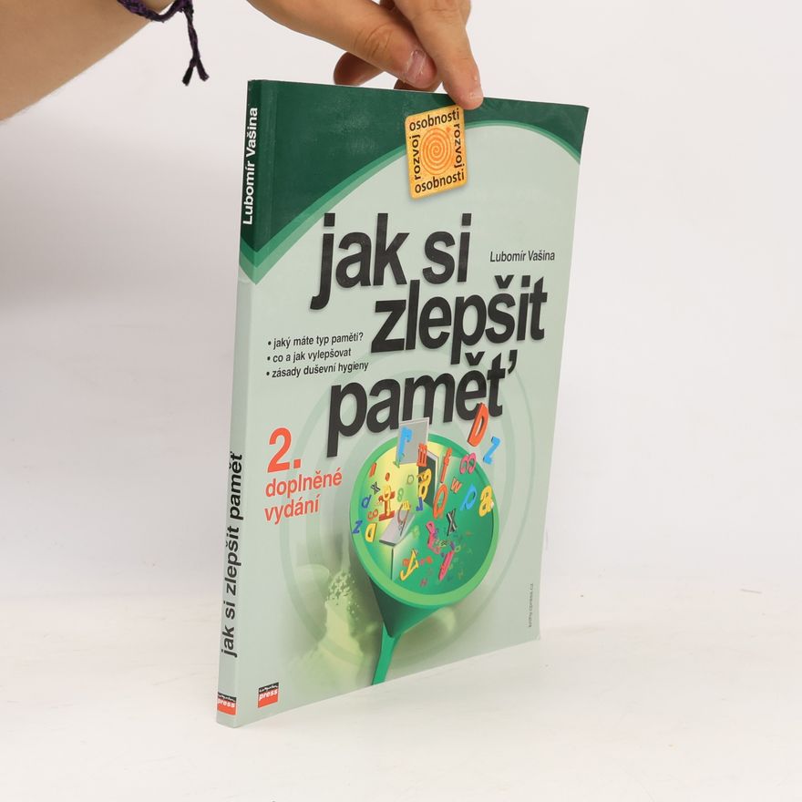 Lubomír Vašina Jak si zlepšit paměť