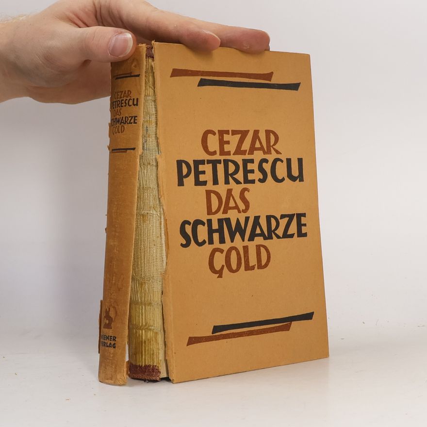 Cezar Petrescu Das Schwarze Gold