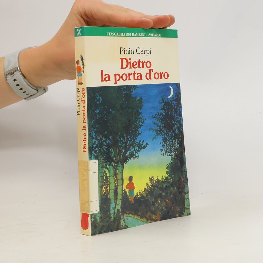 Pinin Carpi Dietro la porta d'oro
