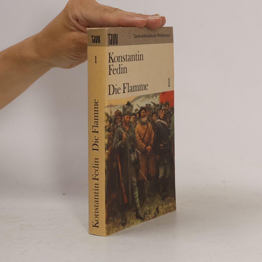 Konstantin Fedin Die Flamme 1