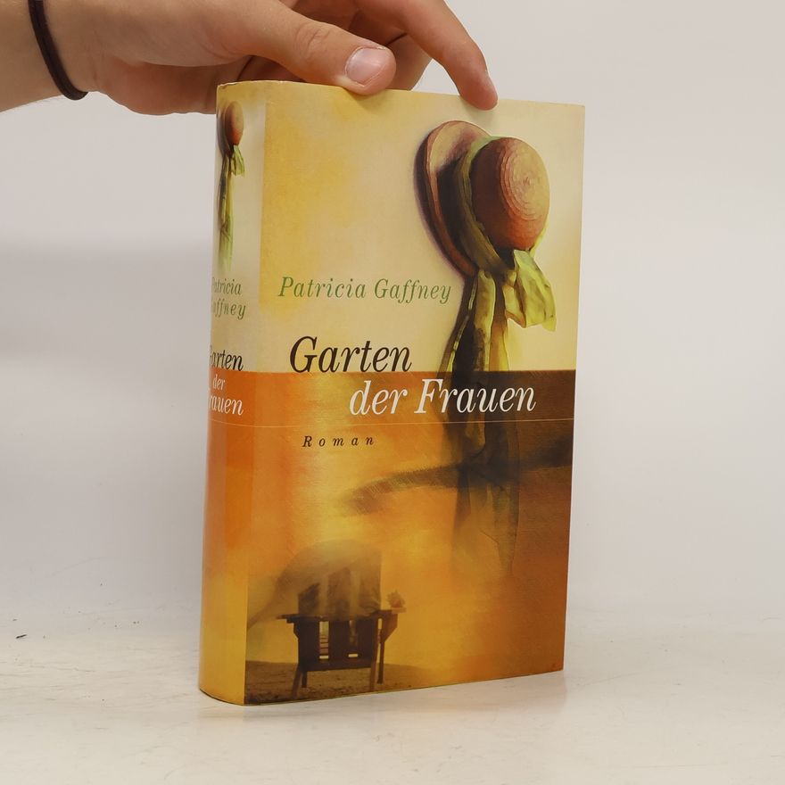 Patricia Gaffney Garten der Frauen