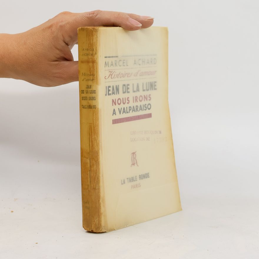 Marcel Achard Histoires d'amour
